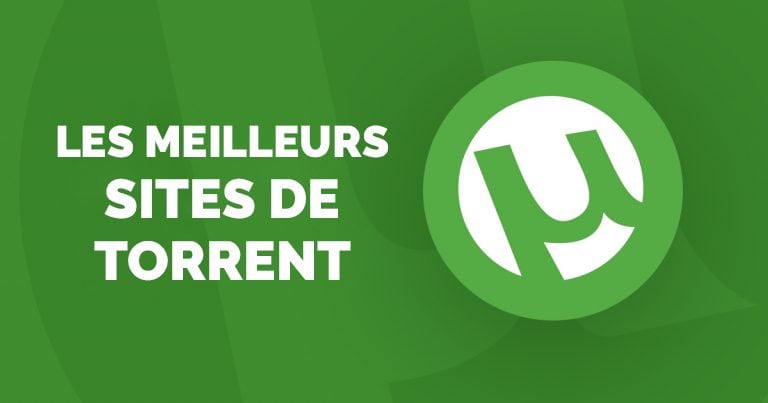 Les meilleurs sites de Torrent
