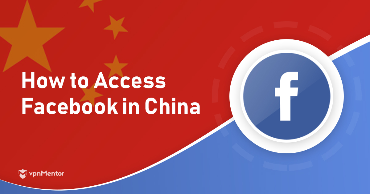 Utiliser Facebook en Chine en 2022 : la solution qui fonctionne