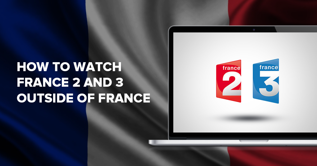 Regarder la TV française en DIRECT hors de France (Fr2, Fr3)
