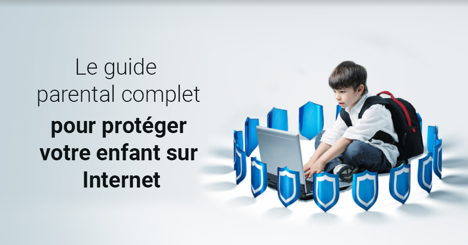 Le guide complet pour protéger votre enfant en ligne en 2023