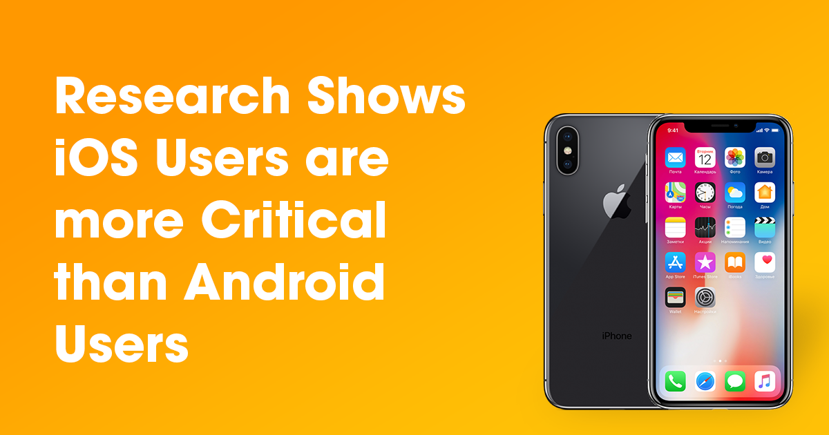 Les utilisateurs iOS sont plus critiques que ceux d'Android