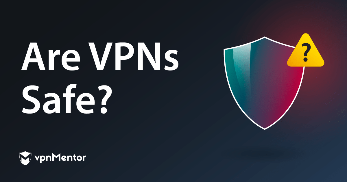 Les VPN sont-ils sûrs ? Pas tous (et pas que les gratuits)