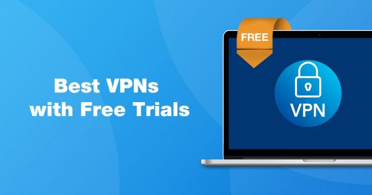 best-vpns-with-free-trials
