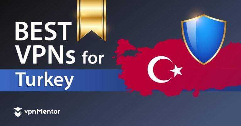 Les 4 meilleurs VPN pour la Turquie de 2025