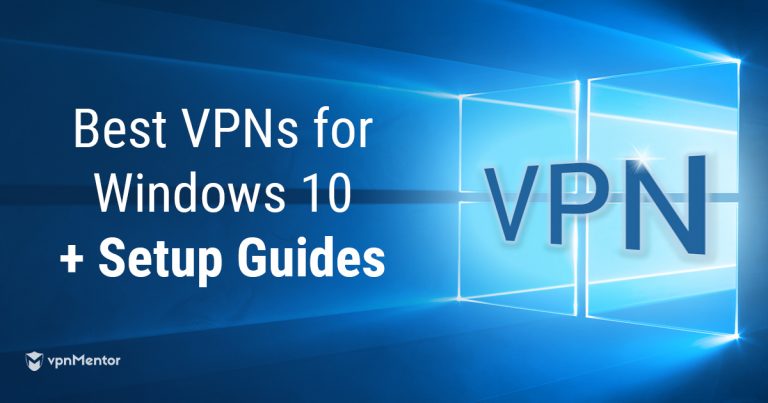 VPN Setup Guides for Windows 10