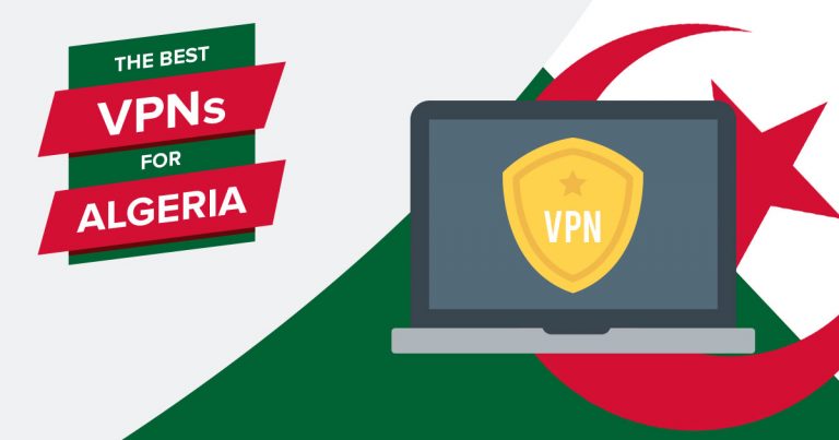 Top 5 des VPN pour l’Algérie : en toute sécurité en 2025