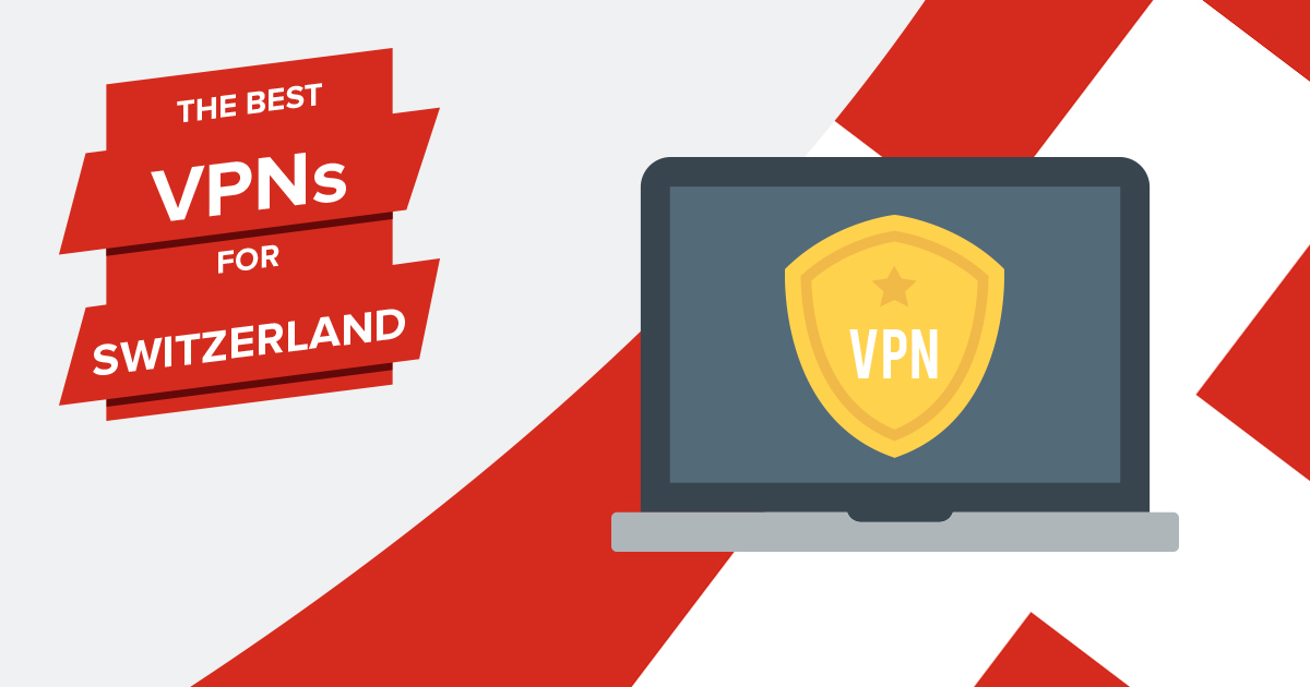 Les 5 meilleurs VPN pour la Suisse en 2023: Rapides et fiables