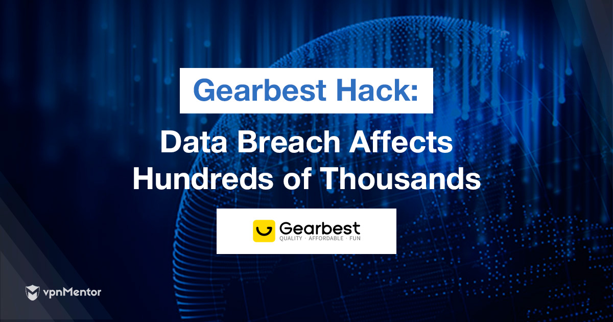 Rapport – Piratage de Gearbest : des centaines de milliers de personnes affectées quotidiennement par une énorme fuite de données