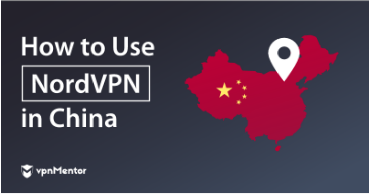 NordVPN fonctionne en Chine, mais seulement en faisant ça