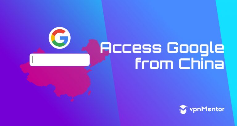 Comment utiliser Google en Chine en 2024 ?