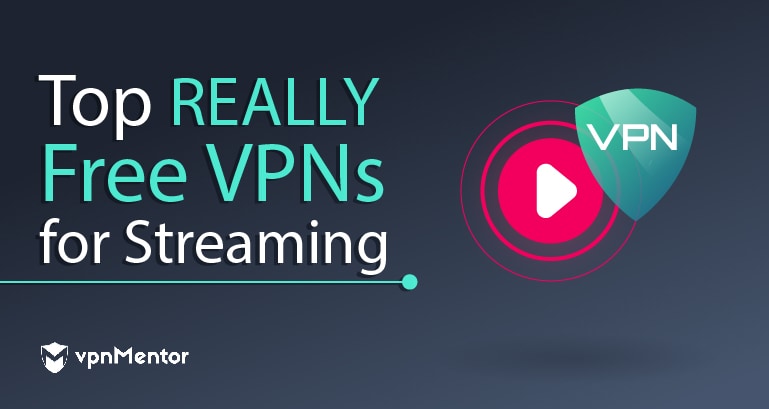 Les 5 meilleurs VPN GRATUITS pour le streaming en 2024