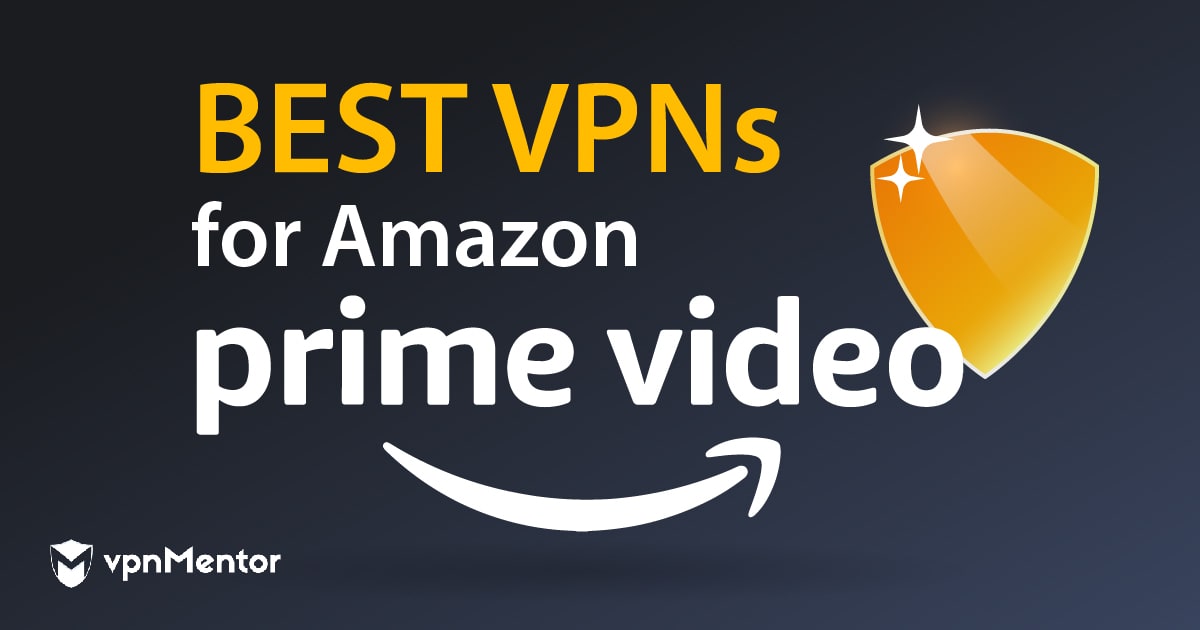 5 meilleurs VPN Amazon Prime Video — Tuto 2024