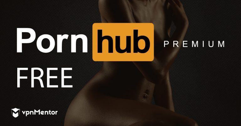 How to Watch PornHub Premium Free From Anywhere in 2024